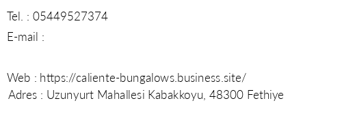Caliente Bungalows Kabak telefon numaralar, faks, e-mail, posta adresi ve iletiim bilgileri
